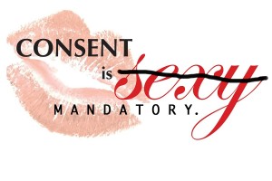 Consent Is Mandatory